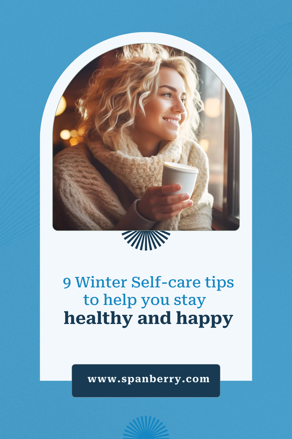 9 Tips to Stay Healthy During Winter